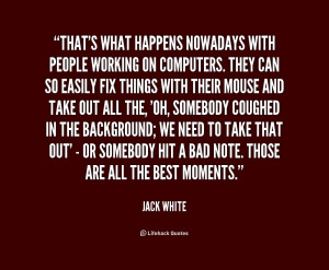 Jack White Quotes