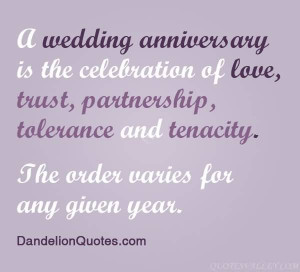 ... the celebration of love, trust, partnership, tolerance and tenacity