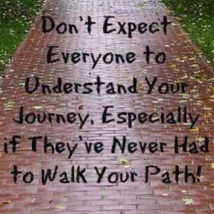Only when they walk your path