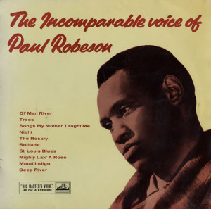 Paul Robeson, The Incomparable Voice Of Paul Robeson, UK, Deleted, 10 ...