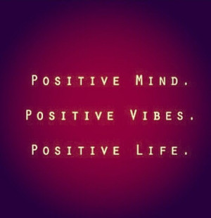Positive vibes.