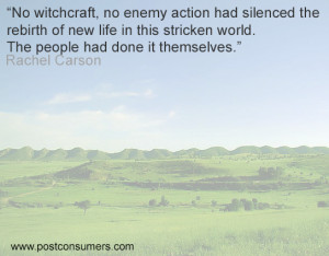 Rachel Carson Quote: Witchcraft and Enemy Action