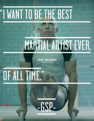 Best Martial Artist Ever - GSP