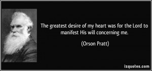 quote-the-greatest-desire-of-my-heart-was-for-the-lord-to-manifest-his ...