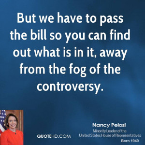 Nancy Pelosi Quote We Have to Pass the Bill