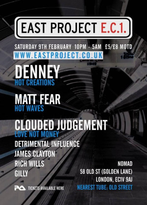 ... Project with Denney, Matt Fear & Clouded Judgement at Nomad London