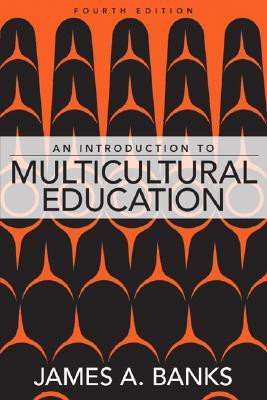 An Introduction to Multicultural Education