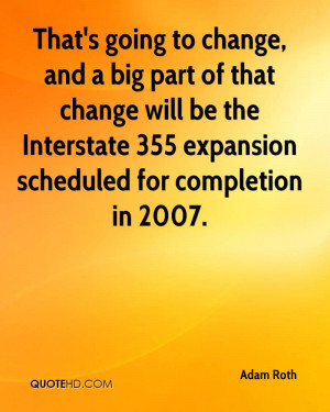 ... will be the Interstate 355 expansion scheduled for completion in 2007