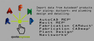 Do you have an existing CAD solution? QuoteSoft has custom solutions ...