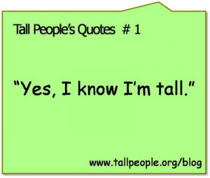 Tall People Quotes