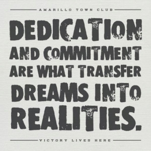 dedication & commitment
