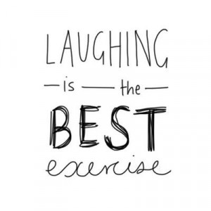 excercise, happiness, happy, laughing, life, quotes
