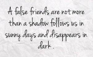 Quotes About Untrue Friends...