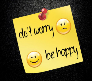 ... don t worry be happy hd photos don t worry be happy quote images