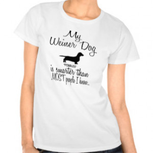 Funny Quotes My Weiner Does Tricks Dachshund Dogs Funny Sayings Quotes ...
