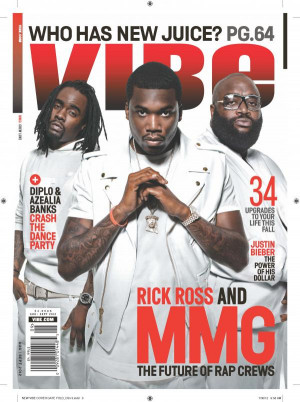 Rick Ross, Wale & Meek Mill Cover Vibe (August / September 2012)