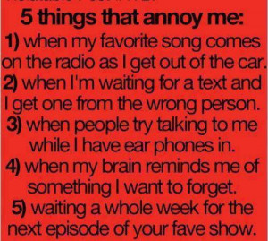 Five things that would annoy everyone