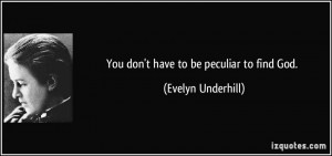 More Evelyn Underhill Quotes