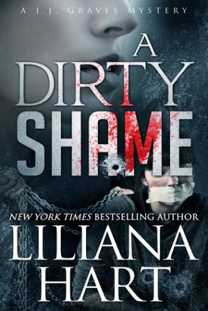 Start by marking “A Dirty Shame (J.J. Graves Mystery, #2)” as Want ...