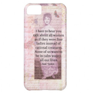 Jane Austen Inspirational quote empowerment women Case For iPhone 5C