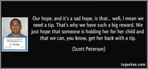 More Scott Peterson Quotes