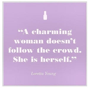 Charming Woman Does Not Follow the Crowd View this Quote: http ...