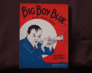 Vintage Sheet Music. Big Boy Blue ( Blow Your Horn) by Jack Lawrence ...