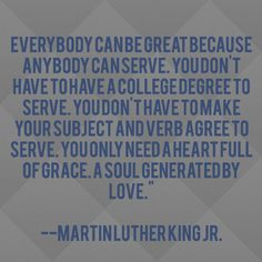 Martin Luther King JR. #serve #leadership #lead #quote