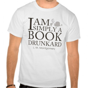Am Simply A Book Drunkard Funny Book Lover Quote Tshirts
