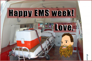 Happy Hospital Week2013 http://chuckmanley.com/life/happy-ems-week ...