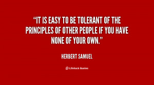 quote-Herbert-Samuel-it-is-easy-to-be-tolerant-of-31772.png