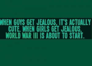 Jealousy, quotes, sayings, guys, girls, real, funny