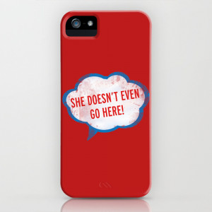... Even Go Here quote from the movie Mean Girls iPhone & iPod Case