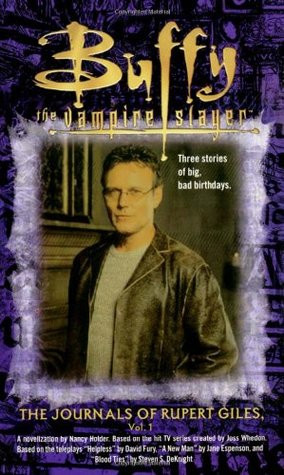 Buffy: The Journals of Rupert Giles, Vol. 1 (Buffy the Vampire Slayer ...