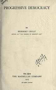 Cover of Progressive democracy by Herbert David Croly