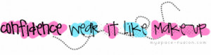 Confidence Quotes Graphics