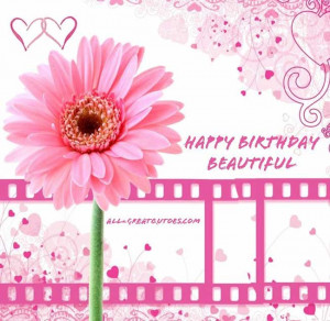 happy birthday beautiful happy birthday to my beautiful happy birthday ...