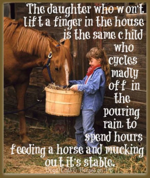 There's a little girl who loves horses, still in my heart..The words ...