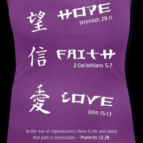 Design ~ (Women''s) Hope, Faith, Love Chinese Calligraphy/Bible Verses