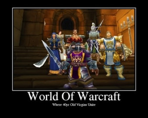 World of Warcraft - Motivational Poster