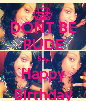Happy Birthday Rude Girl