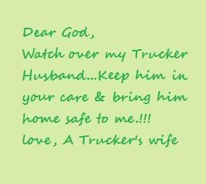 trucker quotes and sayings | trucker wife Images trucker wife Pictures ...