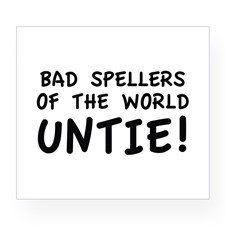 Bad Spellers Of The World Untie! Wine Label for