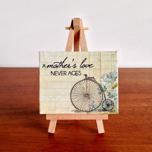 Mother's Love Quote Mini Canvas & Easel Penny Farthing Flowers Mother ...