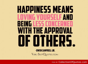 ... Loving Yourself And Being Less Concerned With The Approval Of Others