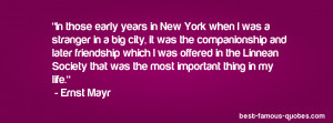 quote -In those early years in New York when I was a stranger ...