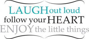 Laugh Out Loud Quotes Laugh out loud wall quote
