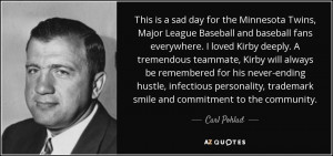 Carl Pohlad Quotes
