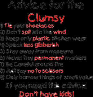 Are you clumsy?