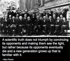 new scientific truth does not triumph by convincing its opponents ...